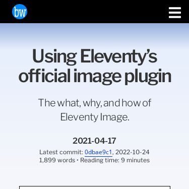 Screenshot of https://brycewray.com/posts/2021/04/using-eleventys-official-image-plugin/