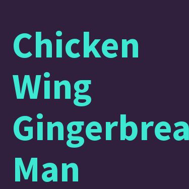 Screenshot of https://chickenwing-gingerbreadman.xyz/