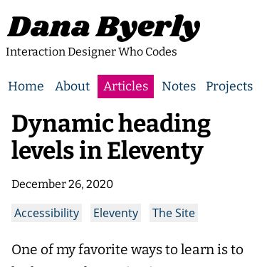 Screenshot of https://danabyerly.com/articles/dynamic-heading-levels-in-eleventy/