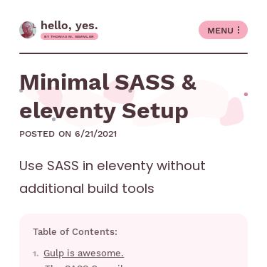 Screenshot of https://helloyes.dev/blog/2021/minimal-sass-and-eleventy-setup/