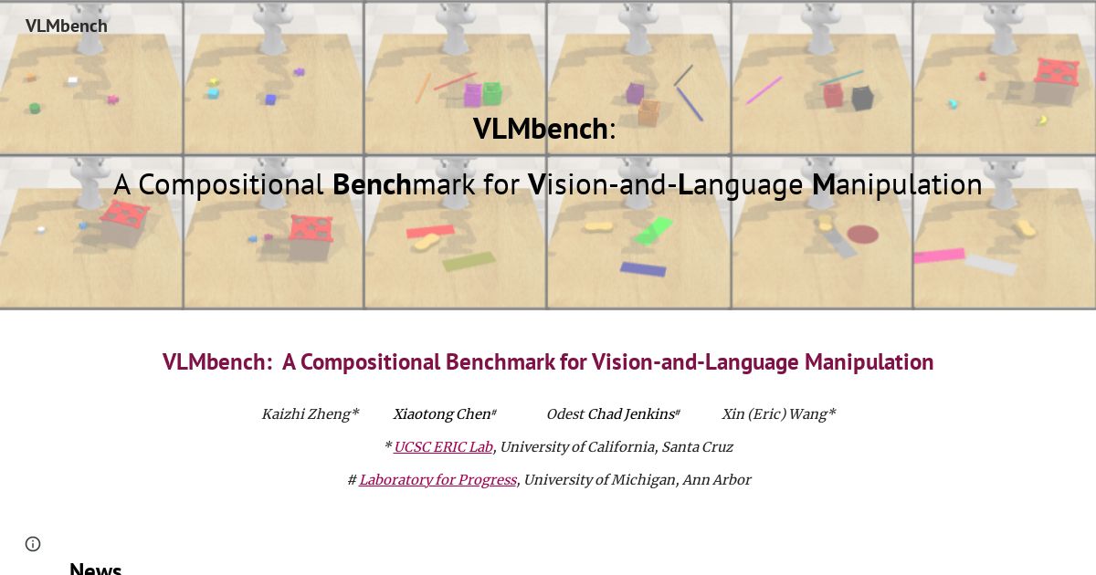 VLMbench:  A Compositional Benchmark for Vision-and-Language Manipulation