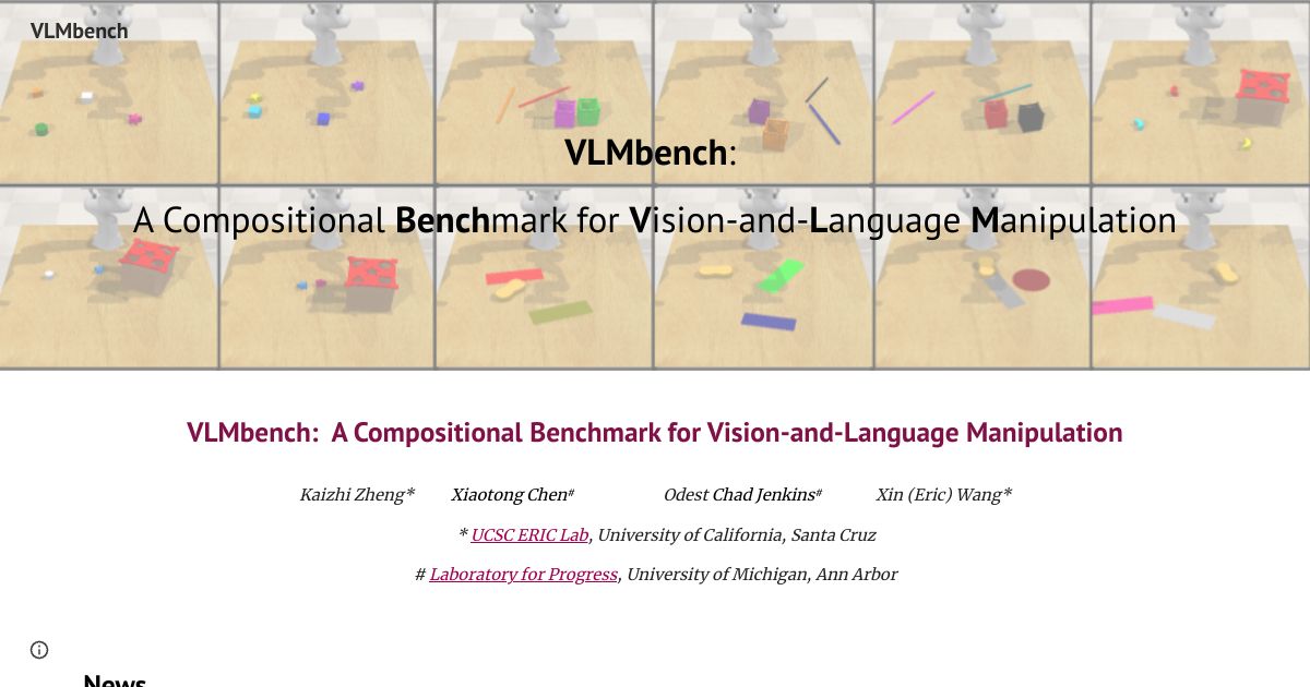 VLMbench:  A Compositional Benchmark for Vision-and-Language Manipulation