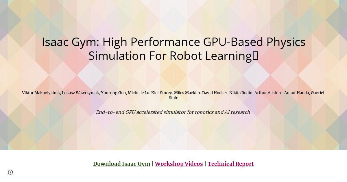Isaac Gym: High Performance GPU-Based Physics Simulation For Robot Learning