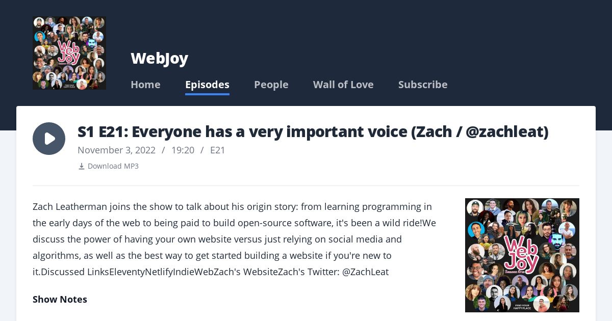 Screenshot image for https://v1.screenshot.11ty.dev/https%3A%2F%2Fwebjoy.fm%2Fepisodes%2Fs1-e21-everyone-has-a-very-important-voice-zach-zachleat/opengraph/_x202404_1/