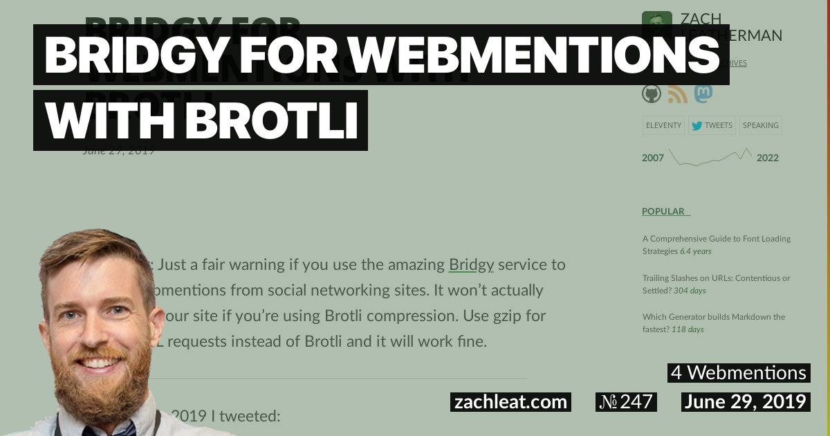 Bridgy for Webmentions with Brotli—zachleat.com