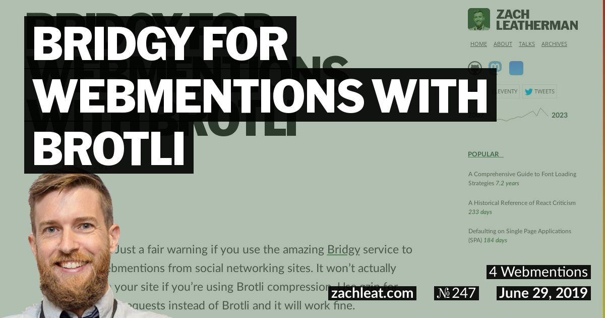 Bridgy for Webmentions with Brotli—zachleat.com