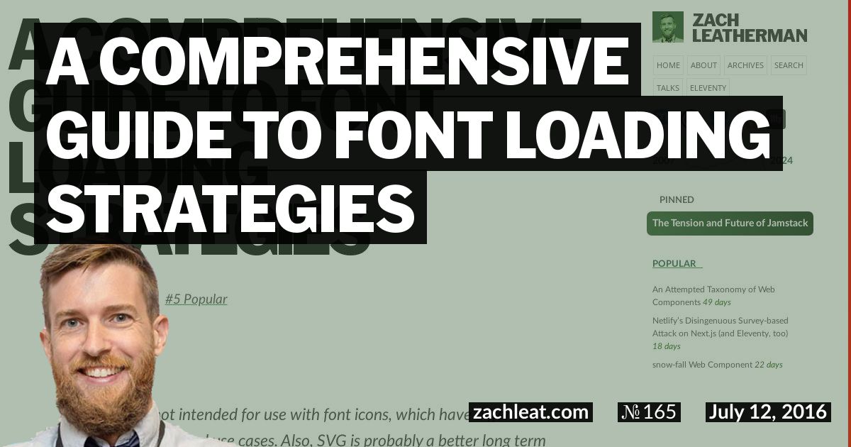 A Comprehensive Guide to Font Loading Strategies—zachleat.com