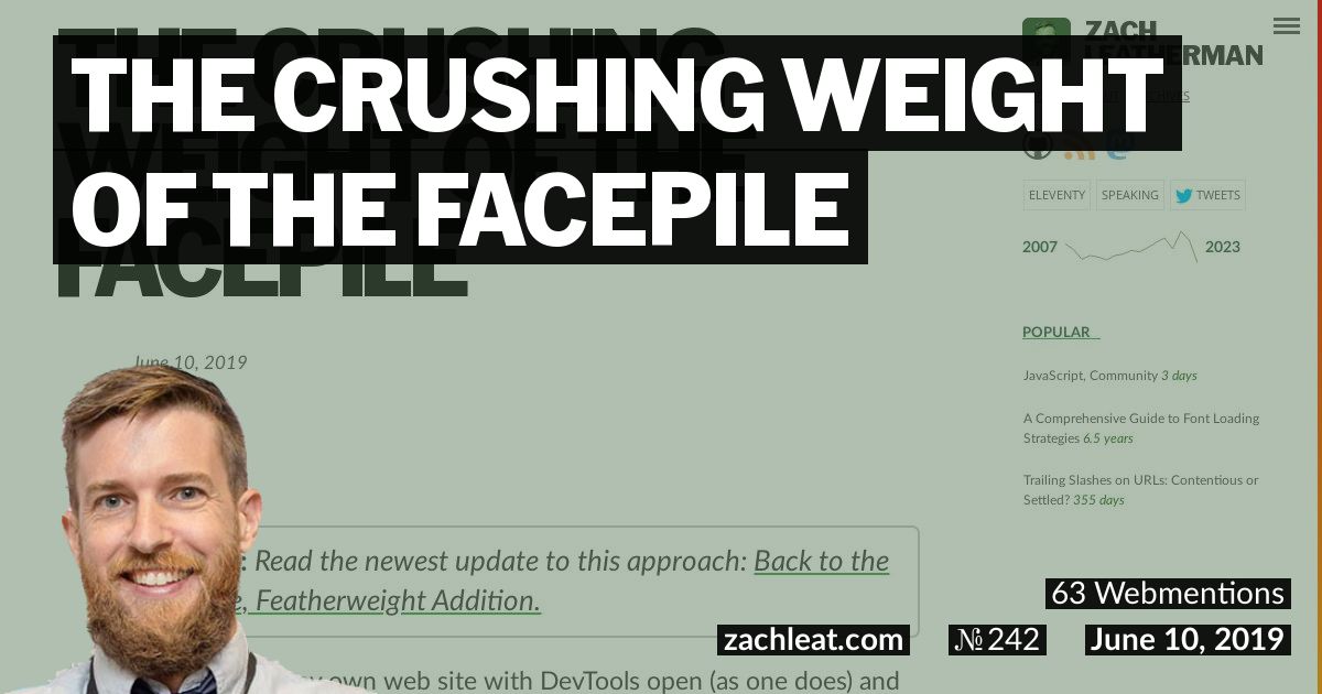 The Crushing Weight of the Facepile—zachleat.com