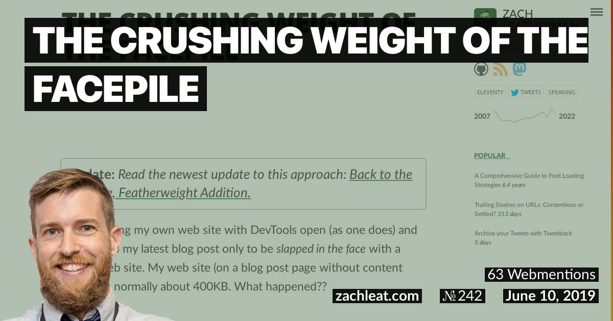 The Crushing Weight of the Facepile—zachleat.com