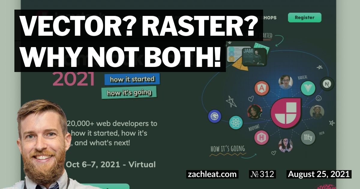 Vector? Raster? Why Not Both!—zachleat.com