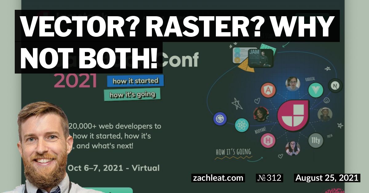 Vector? Raster? Why Not Both!—zachleat.com